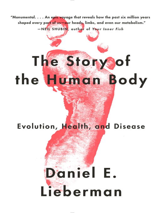 Title details for The Story of the Human Body by Daniel Lieberman - Wait list